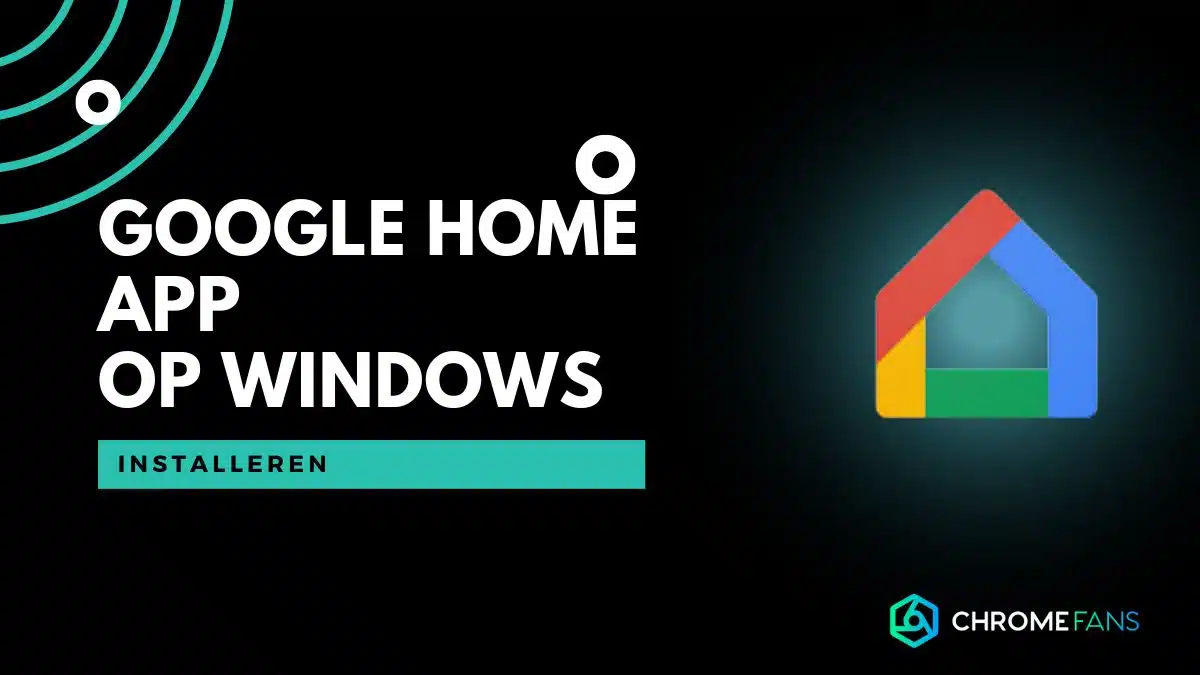 Google Home op Windows - 1
