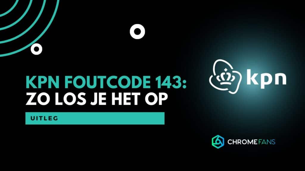 KPN foutcode 143